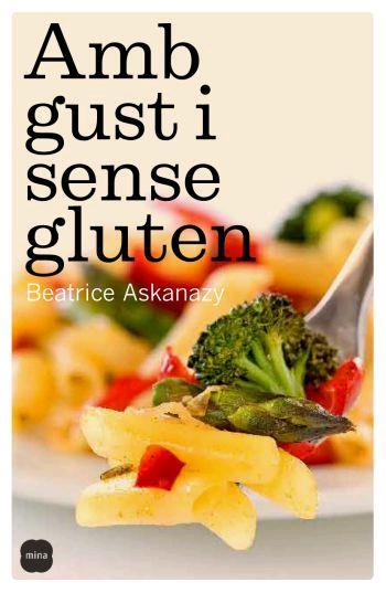 Amb gust i sense gluten | 9788496499683 | Beatrice Askanazy Friese