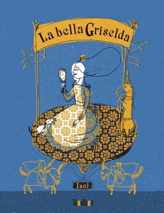 La bella Griselda | 9791387718022 | Isol