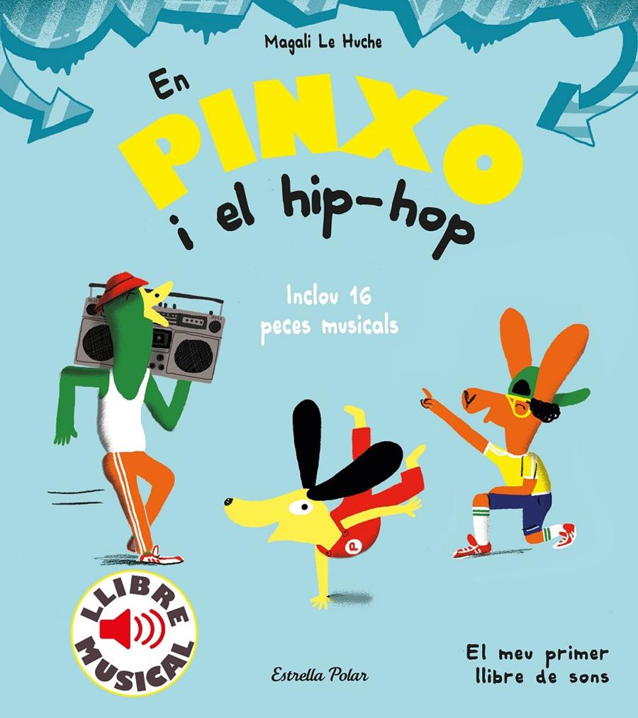 En Pinxo i el hip-hop. Llibre musical | 9788491379614 | Le Huche, Magali