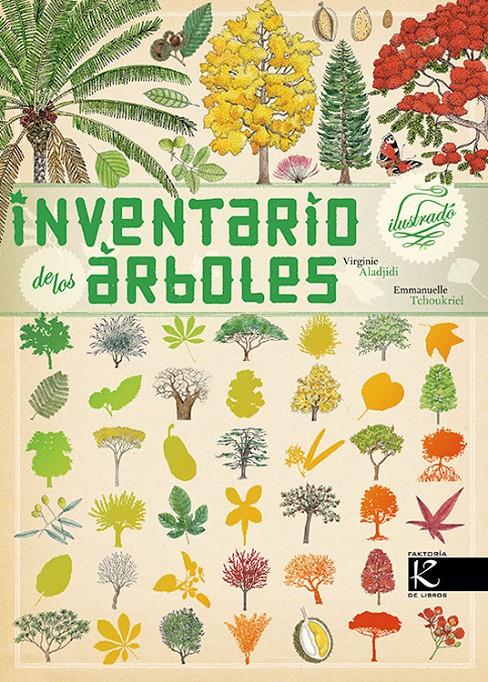 Inventario de los árboles | 9788415250630 | Virginie Aladjidi / Emmanuelle Tchoukriel