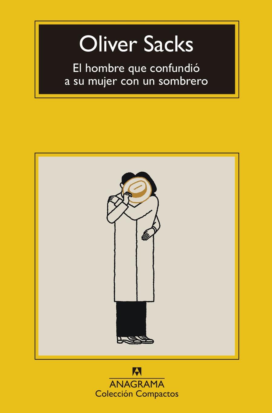 El hombre que confundió a su mujer con un sombrero | 9788433973382 | Sacks, Oliver