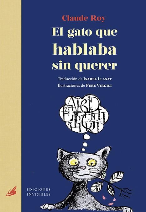 El gato que hablaba sin querer | 9788494707025 | Roy, Claude