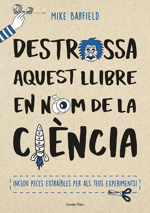 Destrossa aquest llibre en nom de la ciència | 9788491373155 | Barfield, Mike