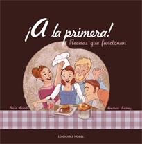 ¡A la primera! Recetas que funcionan | 9788484592310 | CONDE , ROSA