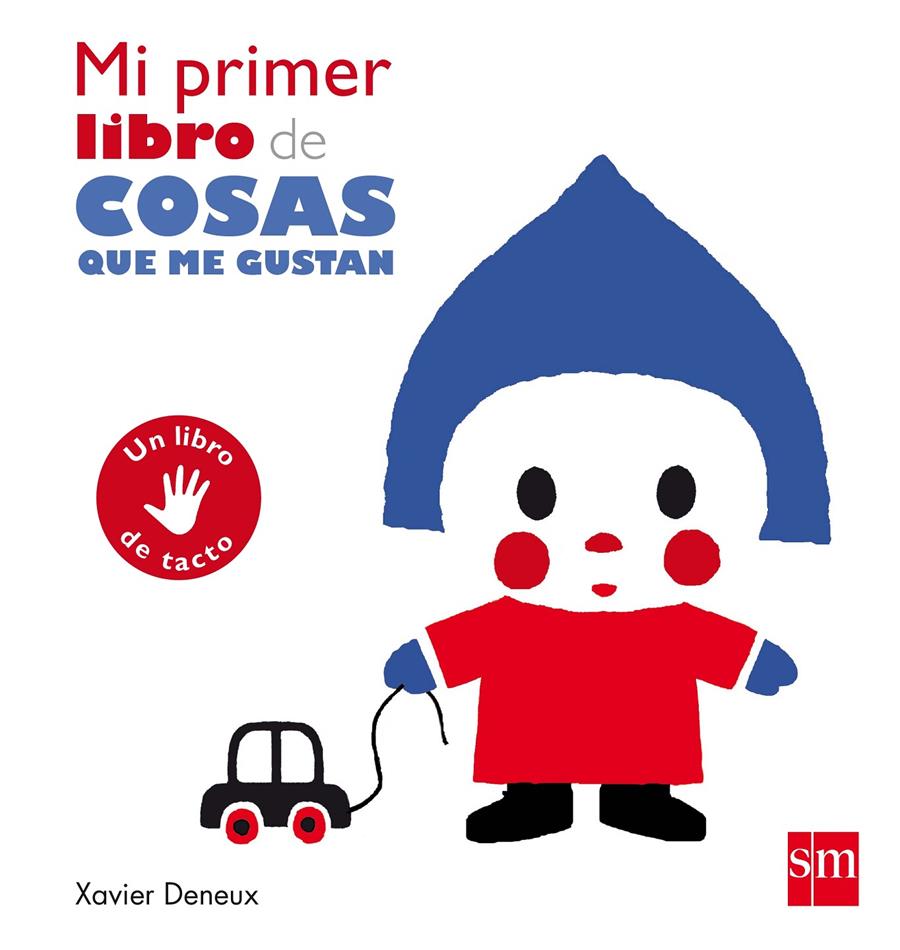 MI PRIMER LIBRO DE COSAS QUE ME GUSTAN | 9788467591125 | Deneux, Xavier