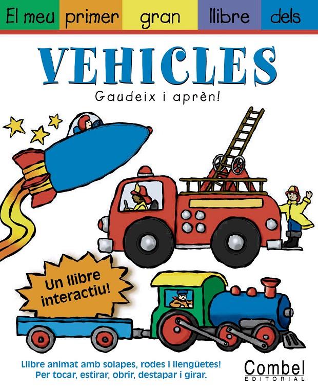 El meu primer gran llibre dels vehicles | 9788478648207 | Varios autores