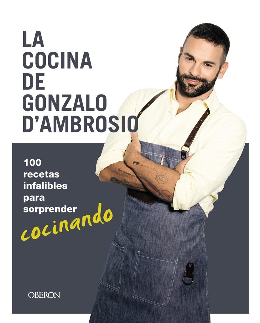 La cocina de Gonzalo D´Ambrosio | 9788441539693 | D´Ambrosio, Gonzalo