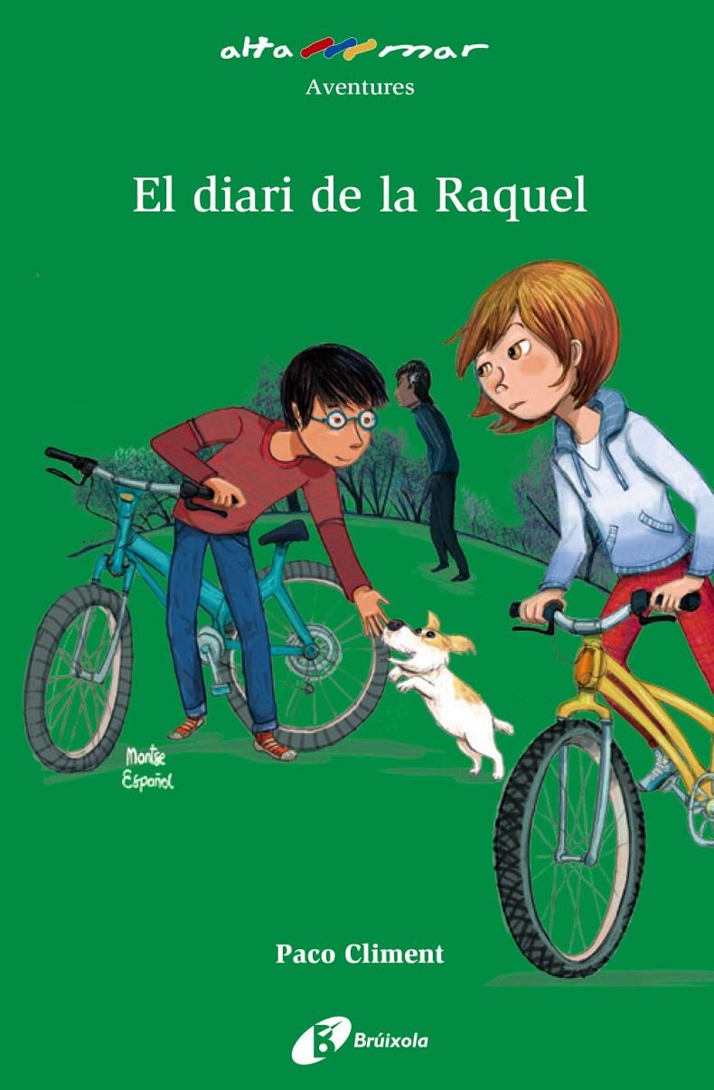 El diari de la Raquel | 9788499063515 | Climent, Paco