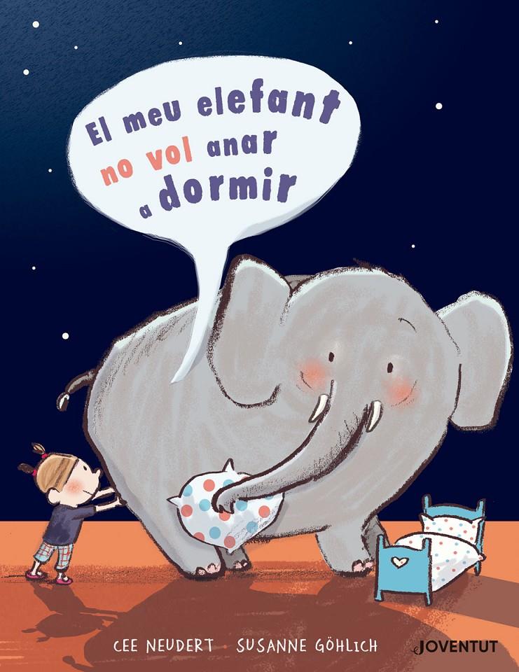 El meu elefant no vol anar a dormir | 9788426145505 | Neudert, Cee