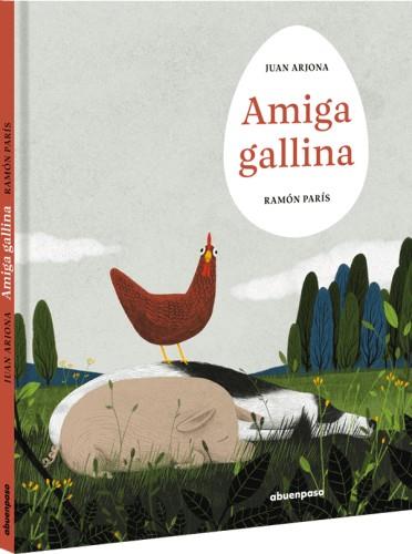 AMIGA GALLINA | 9788410016361 | Arjona, Juan