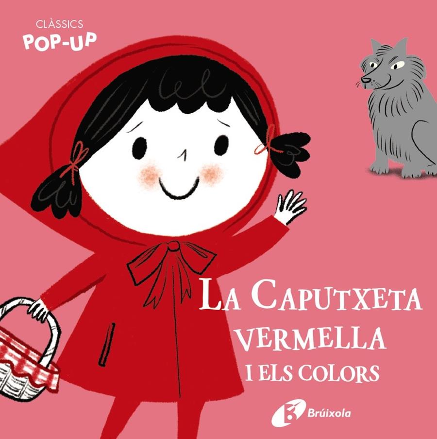 Clàssics Pop-Up. La Caputxeta vermella i els colors | 9788499063997 | Varios Autores