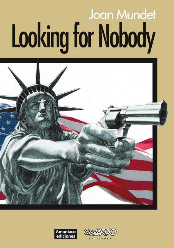 Looking for Nobody | 9788494542930 | Mundet Altimira, Joan