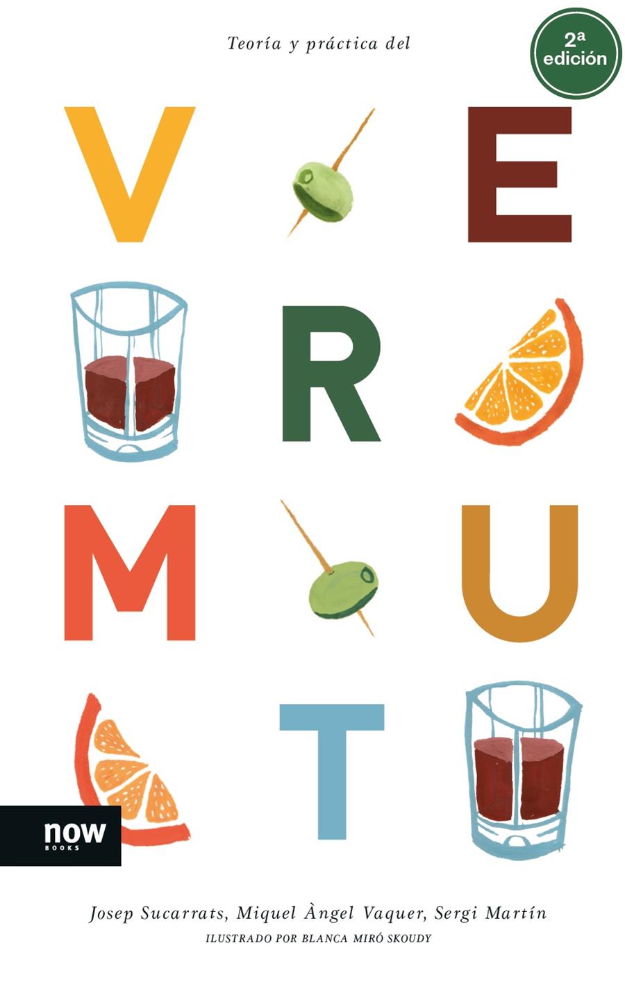 Teoría y práctica del vermut | 9788416245697 | Sucarrats i Mirò, Josep/Vaquer i Llop, Miquel Àngel/Martín i Lamata, Sergi