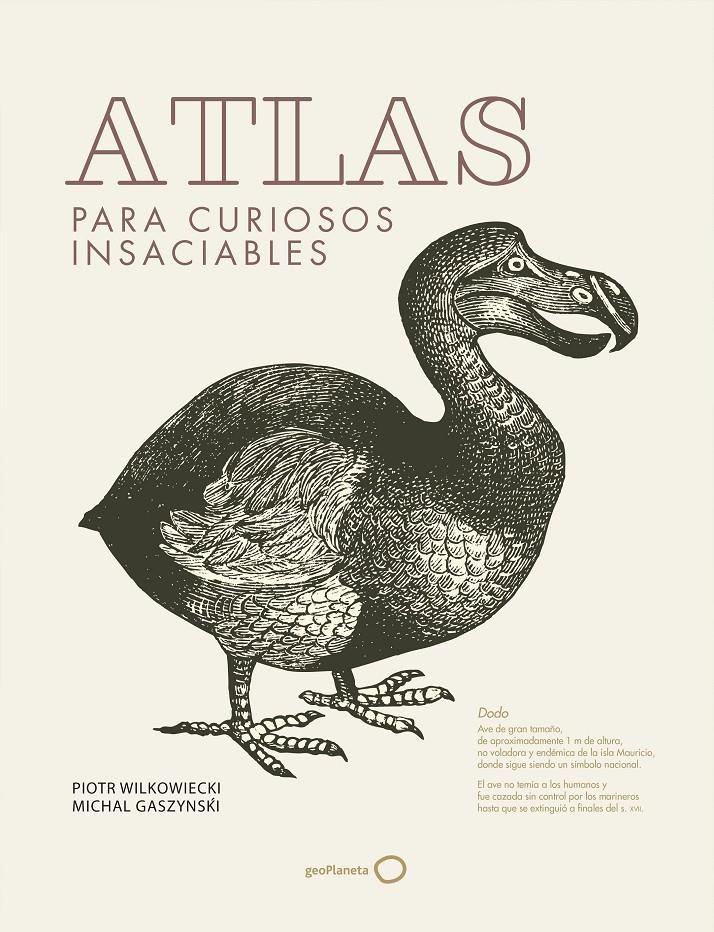 Atlas para curiosos insaciables | 9788408182245 | Wilkowiecki, Piotr/Gaszynski, Michal