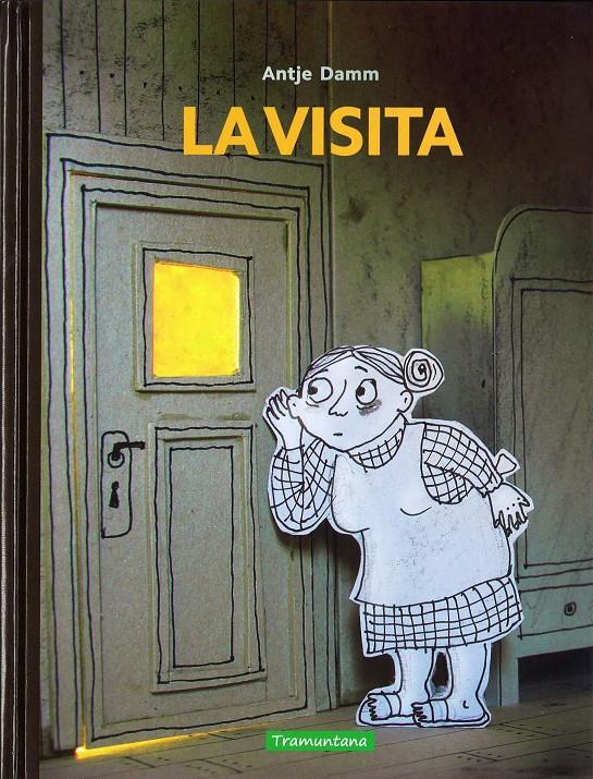 LA VISITA | 9788416578184 | Damm Damm, Antje