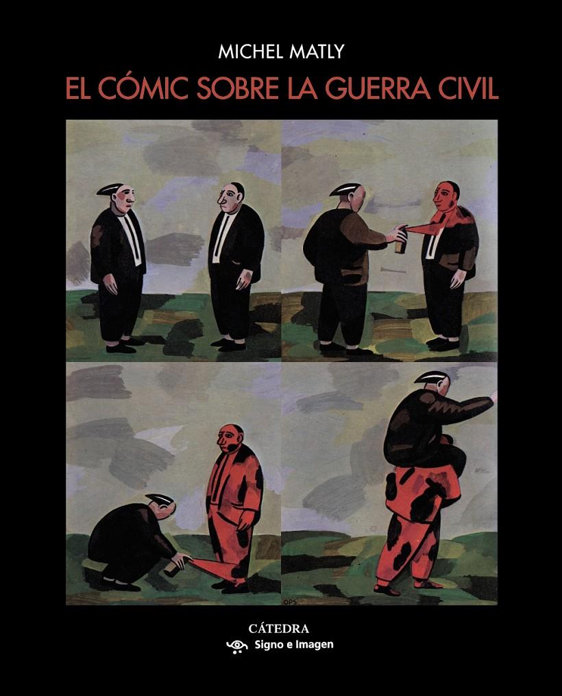 El cómic sobre la guerra civil | 9788437638829 | Matly, Michel