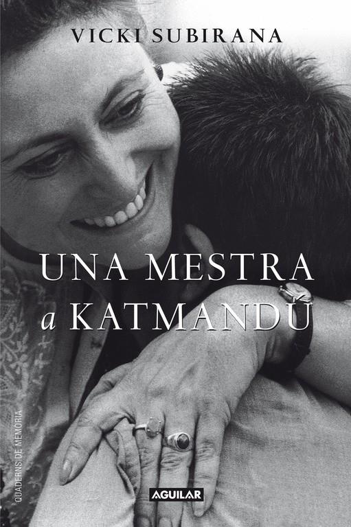 Una mestra a Katmandú | 9788403052802 | , Subirana Rodríguez, Victoria