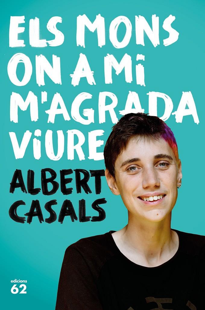 Els mons on a mi m'agrada viure | 9788429777635 | Casals, Albert