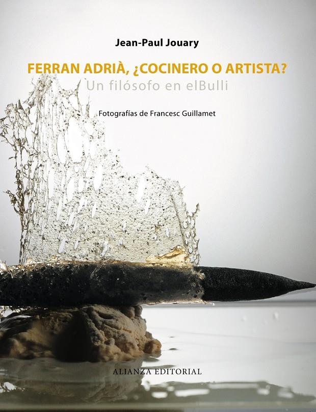 Ferran Adrià, ¿cocinero o artista? | 9788420609485 | Jouary, Jean-Paul