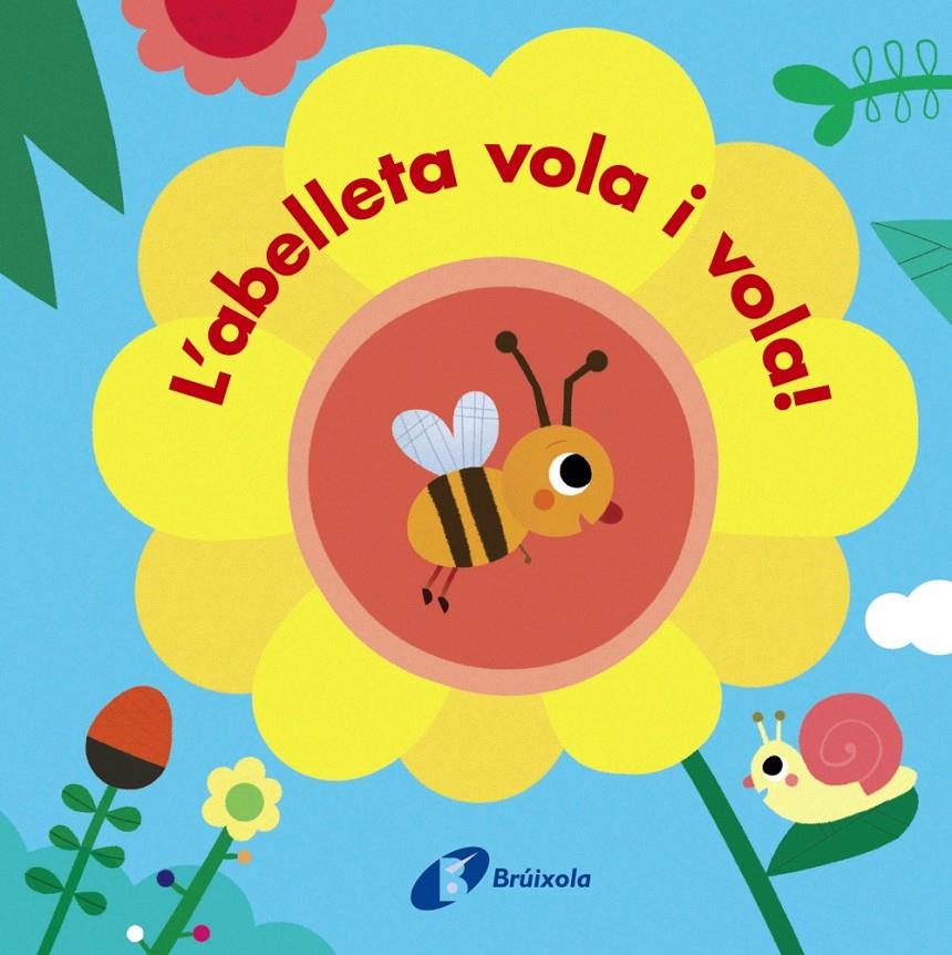 Bestioles. L'abelleta vola i vola! | 9788499069302 | Varios Autores