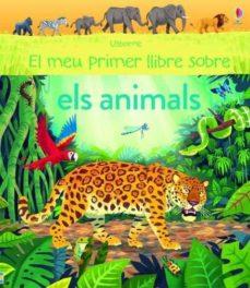 EL MEU PRIMER LLIBRE SOBRE ELS ANIMALS | 9781474938341 | JAMES ALICE