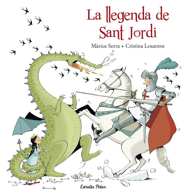 La llegenda de Sant Jordi | 9788416520206 | Màrius Serra./Cristina Losantos