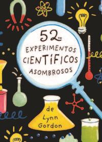 BARAJA 52 EXPERIMENTOS CIENTIFICOS ASOMBROSOS 3ªED | 9788868213060 | Gordon, Lynn