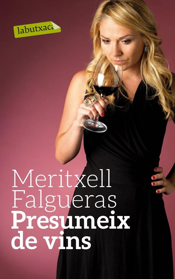 Presumeix de vins | 9788499307770 | Meritxell Falgueras Febrer