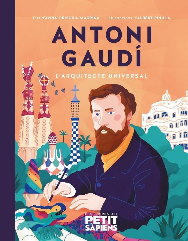 ANTONI GAUDÍ | 9788416774678 | MAGRINYÀ, ANNA-PRISCIL·LA / PINILLA, ALBERT