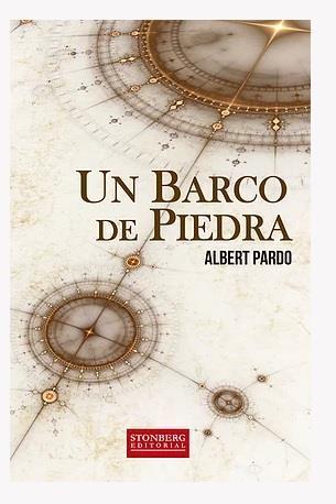 UN BARCO DE PIEDRA | 9788412454918 | PARDO BALTEIRO, ALBERT
