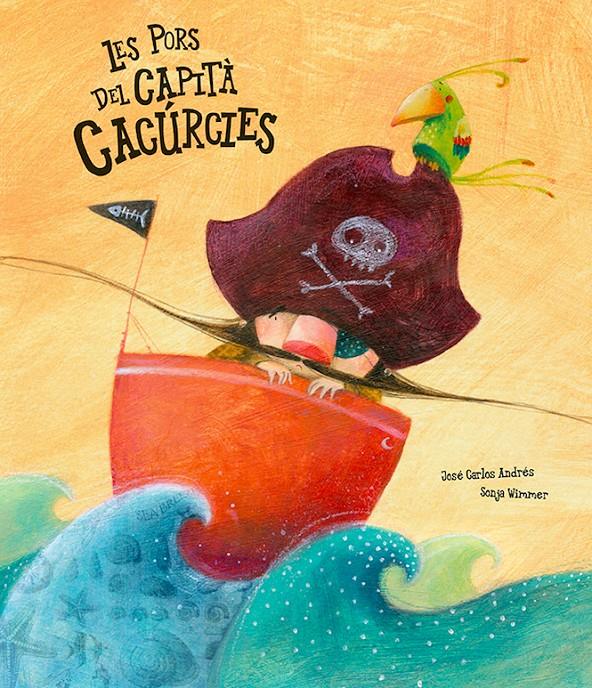Les pors del capitá Cacùrcies | 9788494369131 | Andrés, José Carlos
