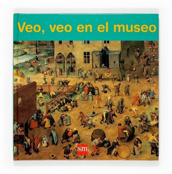 CP.VEO,VEO EN EL MUSEO | 9788467519280 | Cressy, Judith