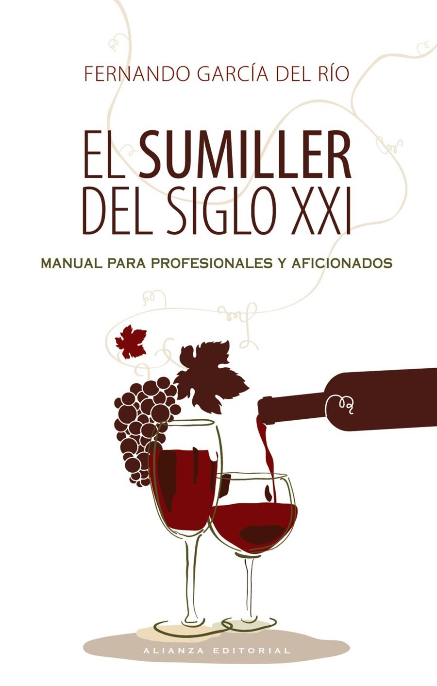 El sumelier del siglo XXI | 9788420609218 | Fernando garcia del Rio