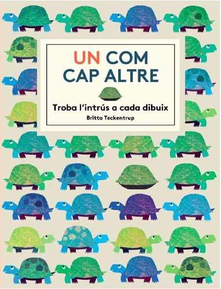 Un com cap altre. Troba l'intrús a cada dibuix | 9788494157844 | Britta Teckentrup