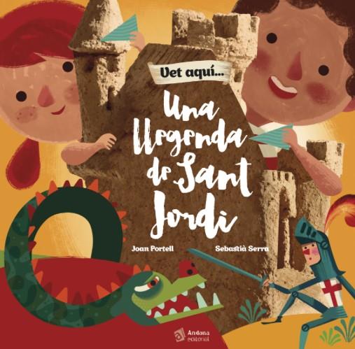 Una llegenda de Sant Jordi | 9788416394289 | Portell Rifa, Joan/Serra Bonilla, Sebastià