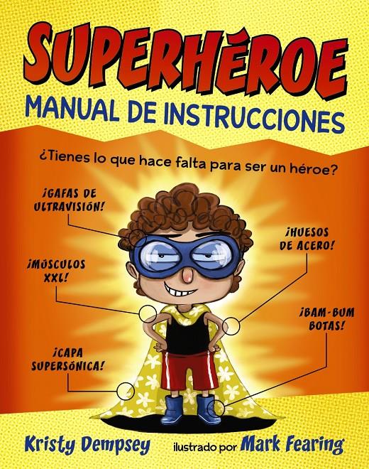 Superhéroe. Manual de instrucciones | 9788469833827 | Dempsey, Kristy