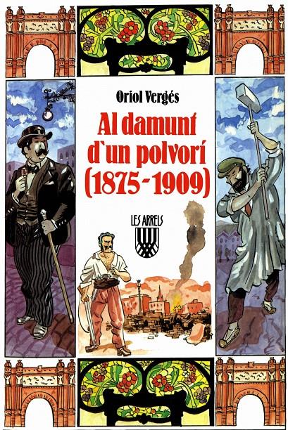 Al damunt d'un polvorí (1875 1909) | 9788478263486 | Vergés i Mundó, Oriol