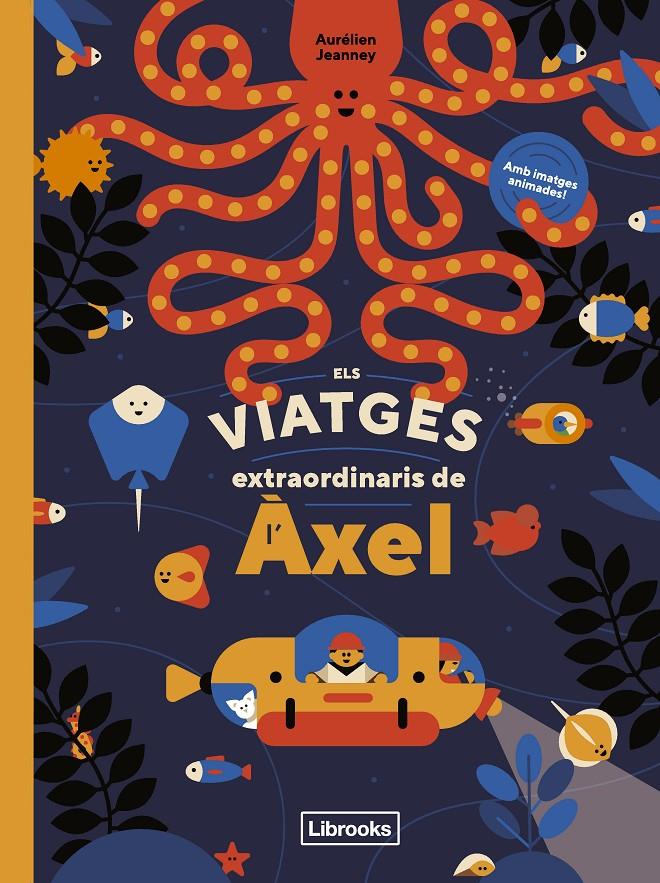 Els viatges extraordinaris de l'Àxel | 9788412586107