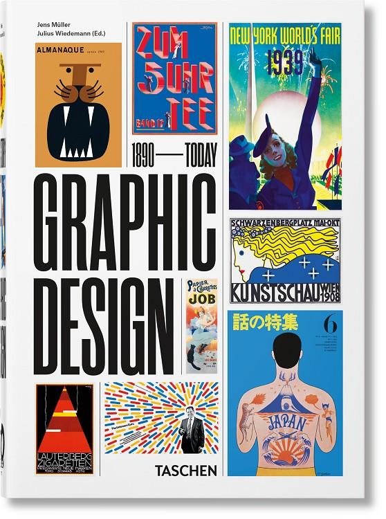 The History of Graphic Design. 40th Ed. | 9783836588072 | Müller, Jens