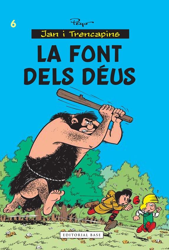 La font dels Déus | 9788416166039 | Culliford, Pierre (Peyo)