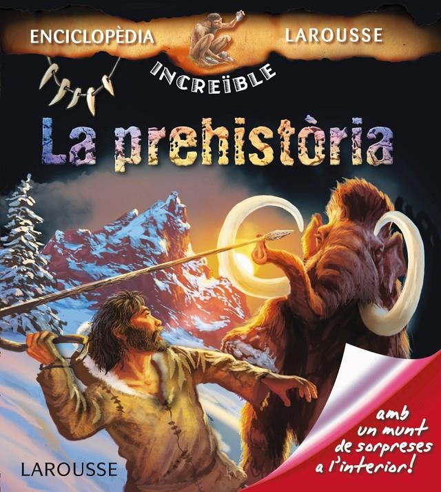 La prehistòria | 9788415785262 | Larousse Editorial