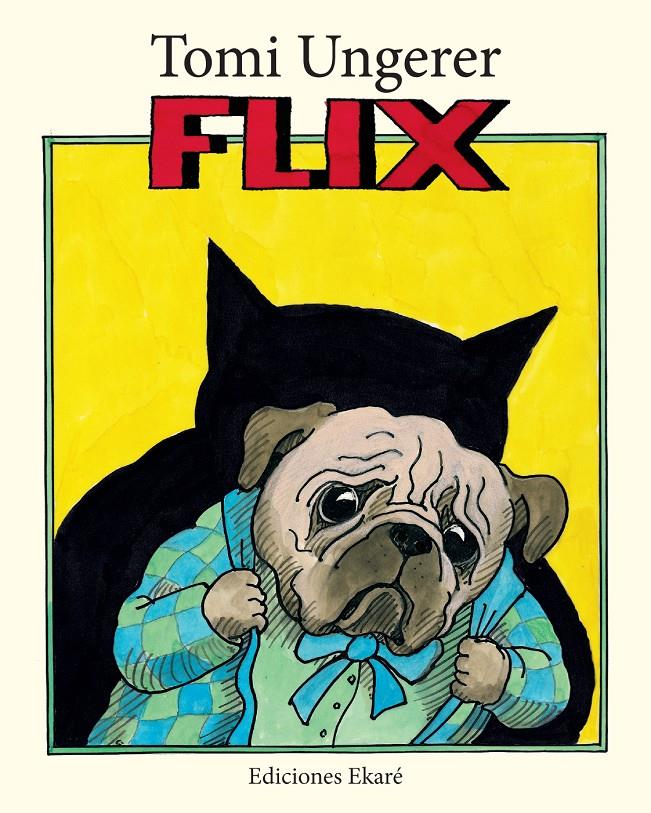 Flix | 9788493991272 | Tomi Ungerer