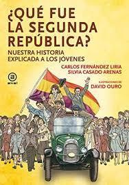 Qué fue la segunda república | 9788446047612 | Fernández Liria, Carlos/Casado Arenas, Silvia