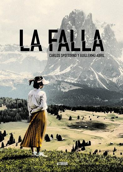 La falla | 9788418909030 | Spottorno, Carlos/Abril, Guillermo