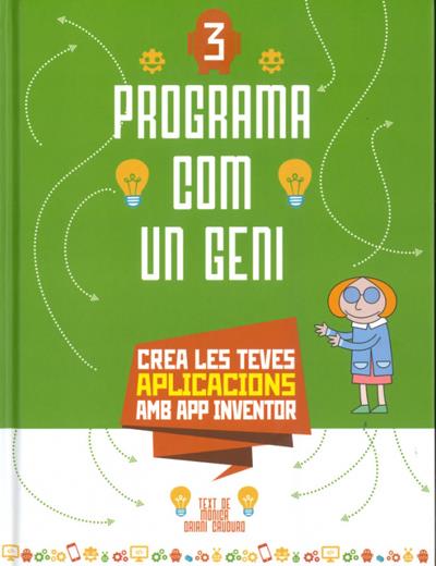 PROGRAMA COM UN GENI 3: APLICACIONS (VVKIDS) | 9788468267418 | Oriani Cauduro, Monica