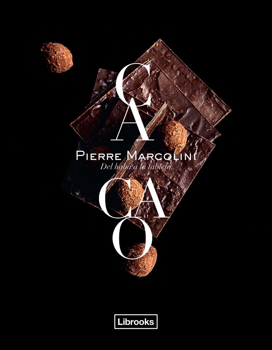 Cacao | 9788494509582 | Marcolini, Pierre