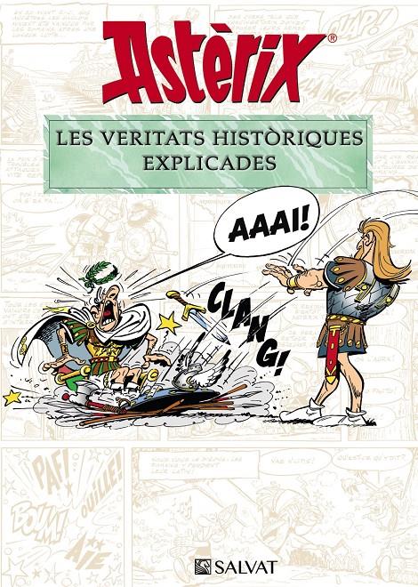 Astèrix. Les veritats històriques explicades | 9788469628652 | Molin, Bernard-Pierre/Goscinny, René