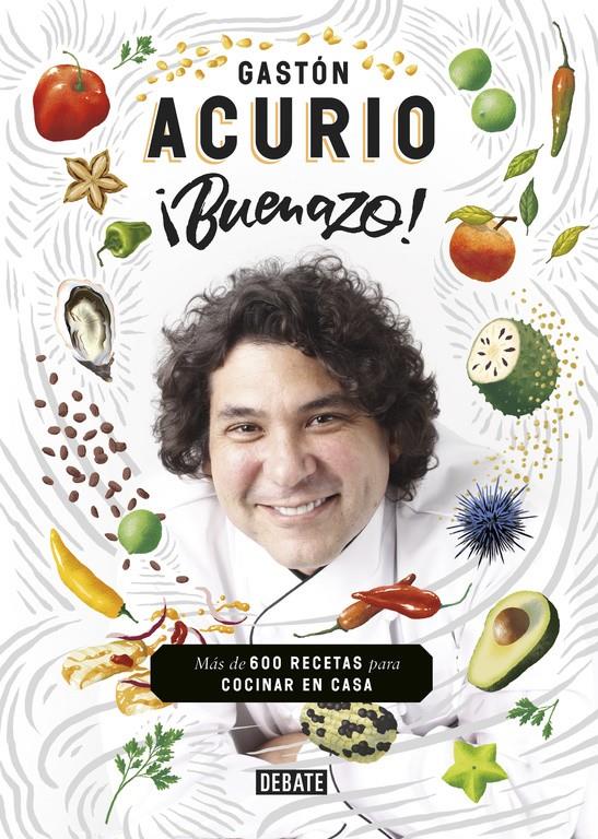 ¡Buenazo! | 9788499928159 | Gastón Acurio