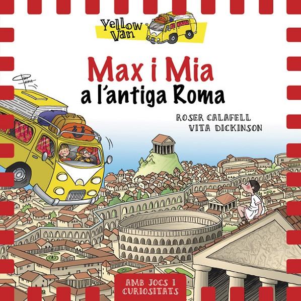 Yellow Van 12. Max i Mia a l'antiga Roma | 9788424663155 | Dickinson, Vita