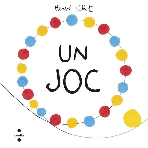 UN JOC | 9788466139922 | Tullet, Hervé